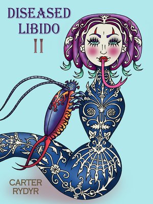 cover image of Diseased Libido #11 Five Salty Serves